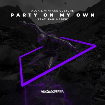 Vintage Culture feat Alok, Faulhaber - Party On My Own (Single 2020) (feat. FAULHABER)