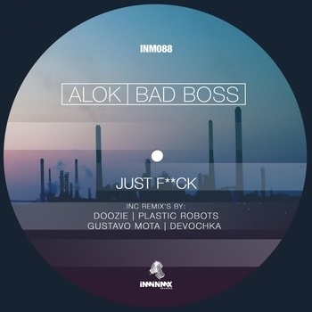 Alok feat. Bad Boss - Just F_ck (Doozie remix 2015) (Doozie remix)