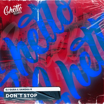 Dj Quba feat Sandra K - Don't Stop (Новинки 2022)