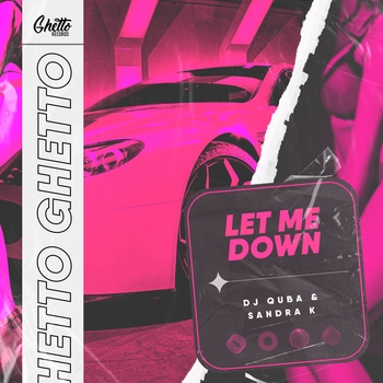 Dj Quba feat Sandra K - Let Me Down (Новинки 2022)