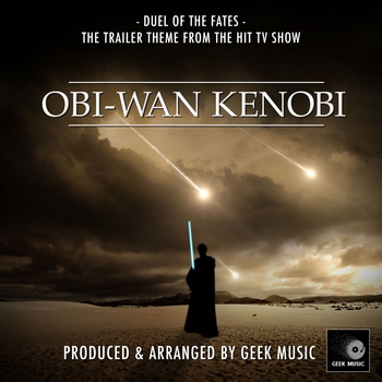 Geek Music - Star Wars - Episode I - The Phantom Menace - Duel Of The Fates (From "Star Wars - Episode I - The Phantom Menace")