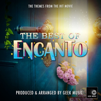Geek Music - Surface Pressure (From "Encanto")