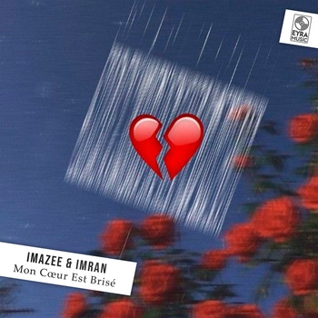 Imazee - Mon Cœur Est Brisé