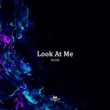 Riltim - Look At Me