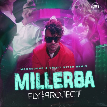 Fly Project - Millerba (Moonsound & Cristi Nitzu Remix - Radio Edit)