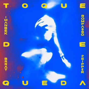 Imanbek, Rompasso, Brray, Peipper - Toque de Queda