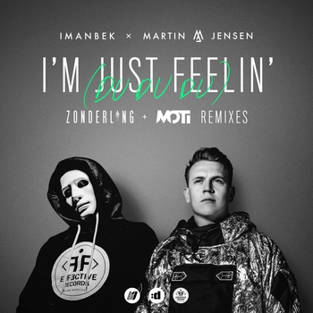 Imanbek - I'm Just Feelin' (Du Du Du) (Zonderling Remix)