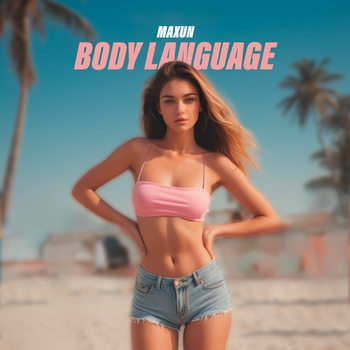 Maxun - Body Language (2024)