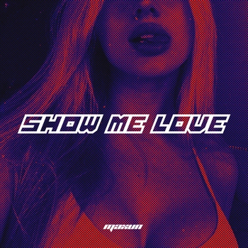 Maxun - Show Me Love