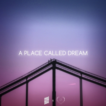 Oneheart and Coil Circuit - A Place Called Dream
