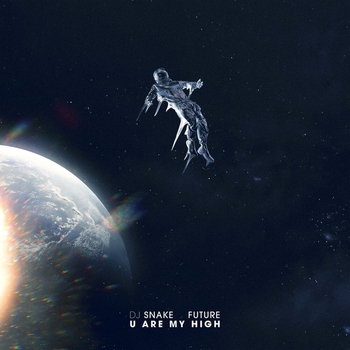 DJ Snake - U Are My High