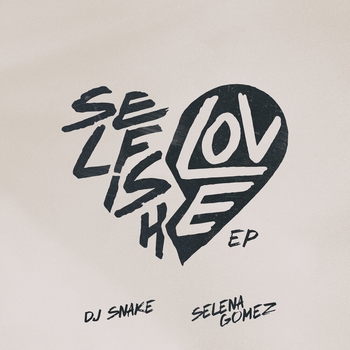 Dj Snake feat Selena Gomez - Selfish Love (Новинки 2021)