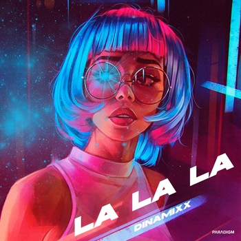 Dinamixx - La La La (2023)