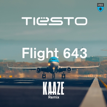 Tiesto - Flight 643 (KAAZE Remix)