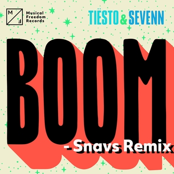 Tiesto - BOOM (Snavs Remix)