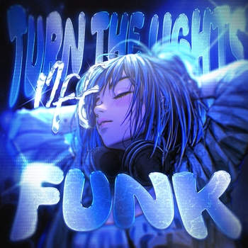 fenekot - TURN THE LIGHTS OFF FUNK
