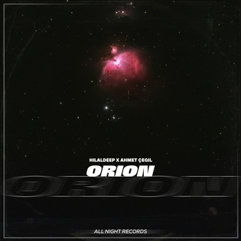 HilalDeep, Ahmet Çeğil - Orion