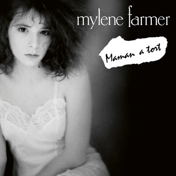 Mylène Farmer - Maman a tort (Long Version)
