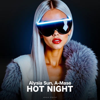 A-Mase, Alysia Sun - Hot Night (Extended Mix)