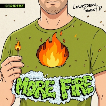 Lowriderz, Smoky D - More Fire