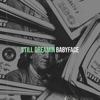 Babyface - Still Dreamin