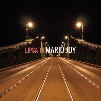 Mario Joy - Lipsa Ta