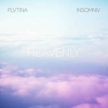 PLVTINA, INSOMNIV - Heavenly