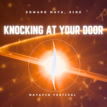Edward Maya, Sine - Knocking at Your Door (Mayavin Festival) [Extended]