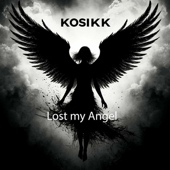 Kosikk - Lost My Angel