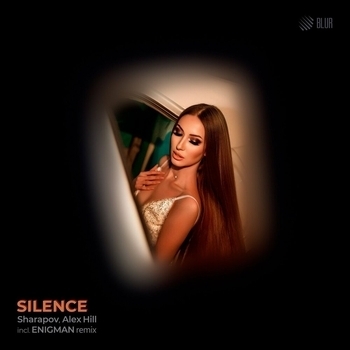 Sharapov, Alex Hill, ENIGMAN - Silence