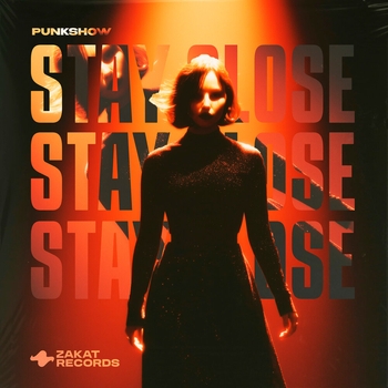 Punkshow - Stay Close