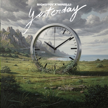 SICKOTOY, Minelli - Yesterday