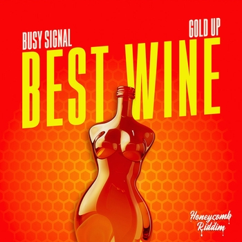 Busy Signal, Gold Up - Best Wine
