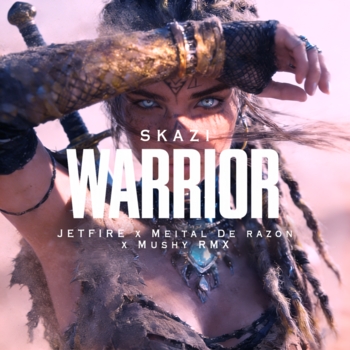 Skazi, Jetfire, Meital De Razon, Mushy - WARRIOR