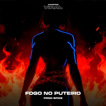 MC Gw, CAMPING VIRAL, Spice - Fogo no Puteiro  (Super Slowed)