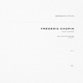 Фридерик Шопен - Nocturnes, Op. 9: No. 2 in E-Flat Major. Andante