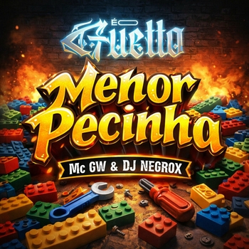 MC Gw, Dj negrox - Menor pecinha
