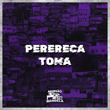 MC Gw, MC Delux, DJ Negritto - Perereca Toma