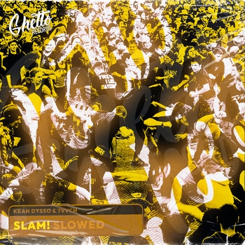 Kean Dysso feat 7vvch - Slam! (Новинки 2022)