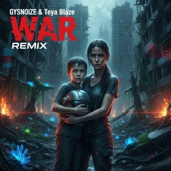 Gysnoize, Teya Blaze, Ihor Maystruk - War