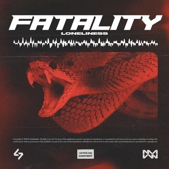 Loneliness - Fatality (Single 2020)