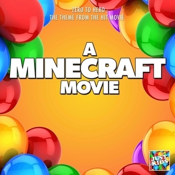Geek Music - Zero To Hero (From "A Minecraft Movie")