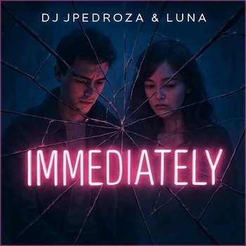 DJ JPedroza - Immediately (Radio Mix)
