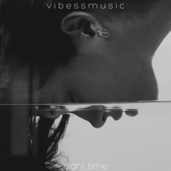 Vibessmusic - Night Time