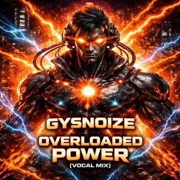 Gysnoize, Ihor Maystruk - Overloaded Power