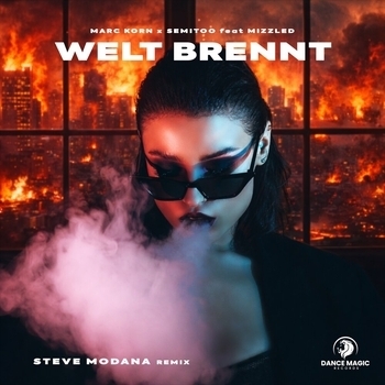 Marc Korn, Semitoo, MizzLed, Steve Modana - Welt Brennt