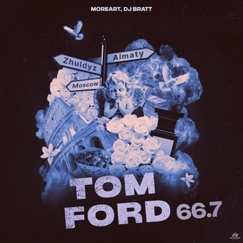 Moreart, DJ BRATT - Tom Ford 66.7