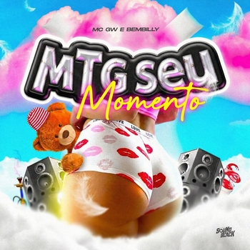 MC Gw, BemBilly - Mtg Seu Momento