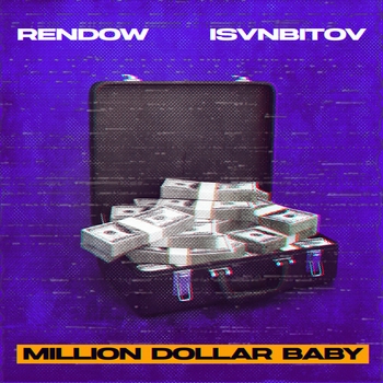 Rendow feat Isvnbitov - Million Dollar Baby (2024)