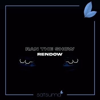 Rendow - Ran The Show (2021)